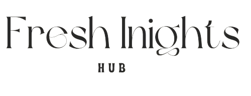 Fresh Insights Hub -